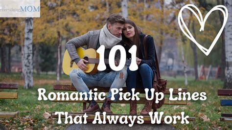 good romantic pick up lines|really romantic pick up lines.